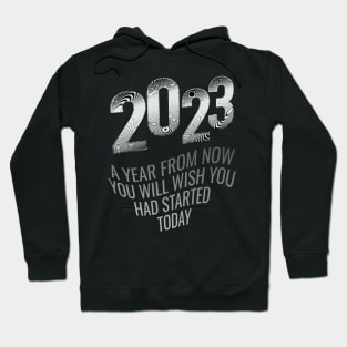 January 2023. Motivational saying. Hoodie